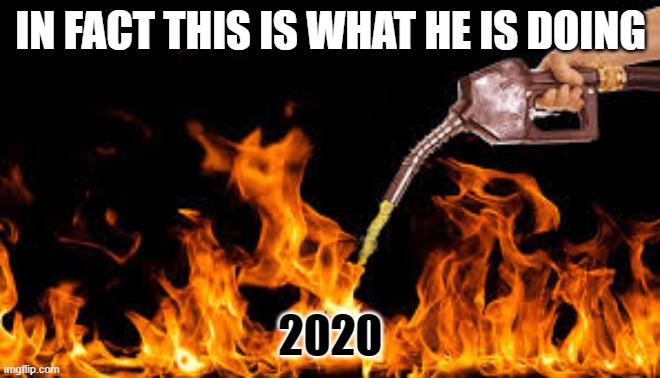 IN FACT THIS IS WHAT HE IS DOING 2020 | made w/ Imgflip meme maker