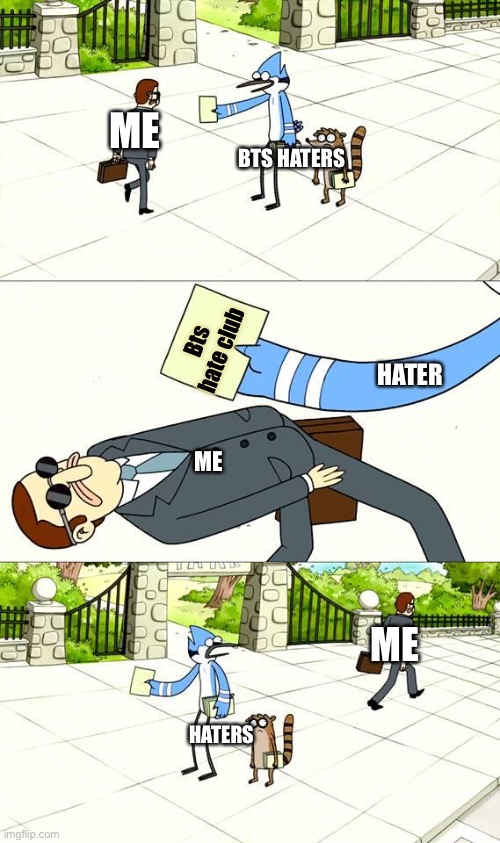 Dogding the Flyer Template | ME; BTS HATERS; HATER; Bts hate club; ME; ME; HATERS | image tagged in dogding the flyer template | made w/ Imgflip meme maker