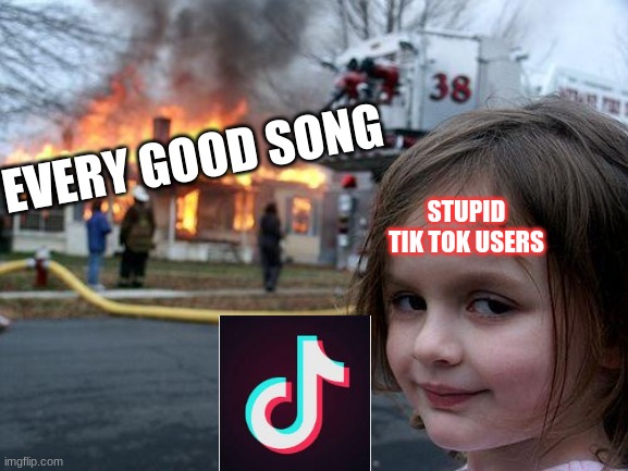 I hate Tik Tok - Imgflip
