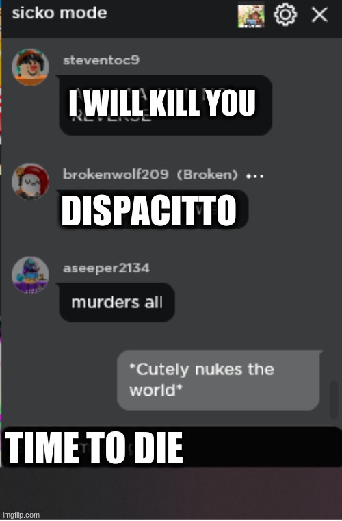 Politics Normal Roblox Chat Memes Gifs Imgflip - roblox chat.com