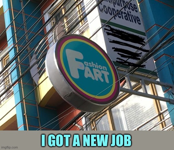 I GOT A NEW JOB | made w/ Imgflip meme maker