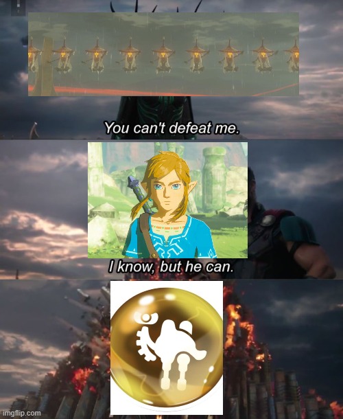 Maz Koshia second stage | image tagged in you can't defeat me,the legend of zelda breath of the wild | made w/ Imgflip meme maker