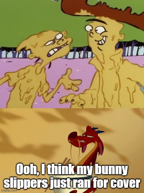 Mushu mocks Double D's attempt at being scary | Ooh, I think my bunny slippers just ran for cover | image tagged in mulan,ed edd n eddy | made w/ Imgflip meme maker