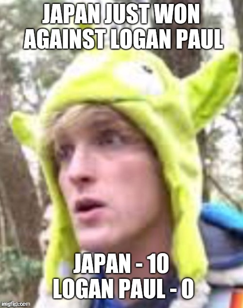 Japan is much better than that trash Logan Paul! | image tagged in logan paul,japan | made w/ Imgflip meme maker