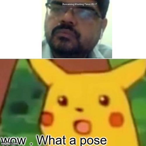 surprised picachu | image tagged in memes,funny,teachers | made w/ Imgflip meme maker