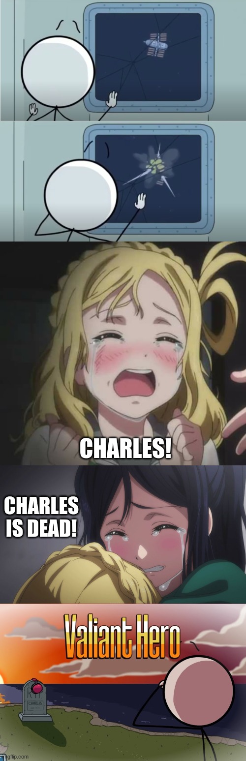 Mari and Kanan Cry over Charles' death | CHARLES IS DEAD! CHARLES! | image tagged in henry stickmin,love live | made w/ Imgflip meme maker