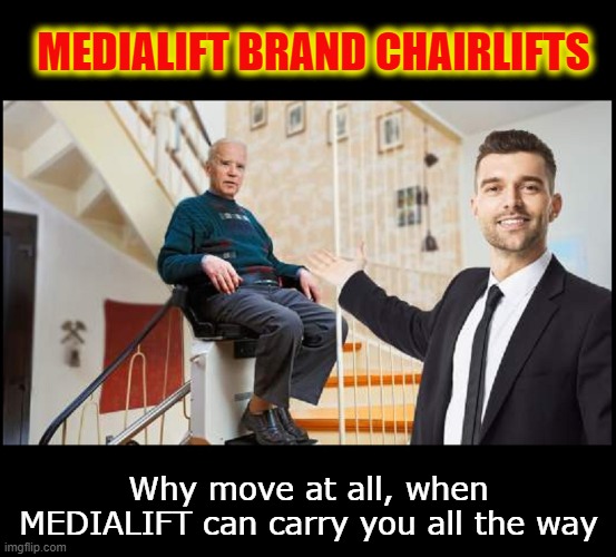 It's like having TWO Campaigns | MEDIALIFT BRAND CHAIRLIFTS; Why move at all, when MEDIALIFT can carry you all the way | image tagged in funny,funny memes,memes,mxm | made w/ Imgflip meme maker