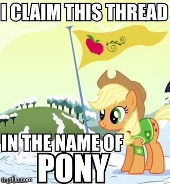 image tagged in memes,my little pony | made w/ Imgflip meme maker