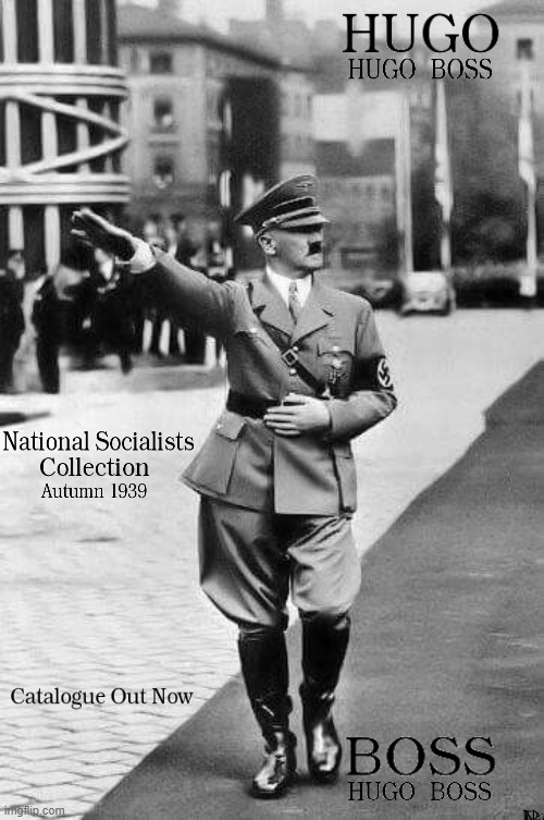 COVER OF A 1939 HUGO BOSS CATALOGUE FOR NATIONAL SOCIALISTS WITH HITLER ON THE FRONT COVER.. | image tagged in national socialists,hugo boss,nazis tailor,brands you dont associate,fake cover | made w/ Imgflip meme maker