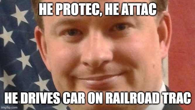 Deadly Businessman | HE PROTEC, HE ATTAC; HE DRIVES CAR ON RAILROAD TRAC | image tagged in deadly businessman | made w/ Imgflip meme maker