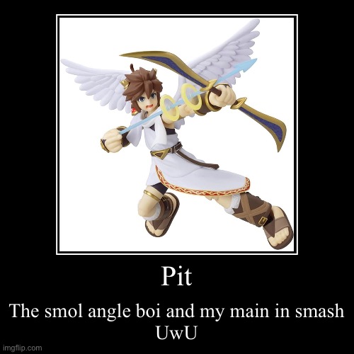 Pit the smol boi | image tagged in funny,demotivationals,super smash bros | made w/ Imgflip demotivational maker