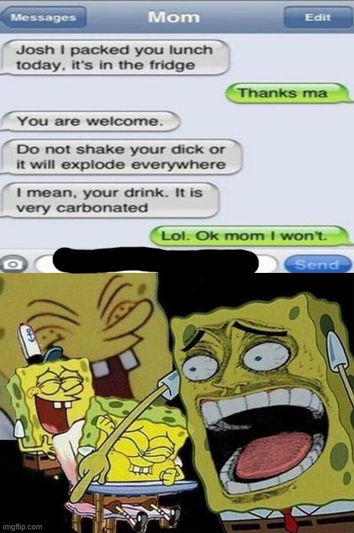 auto-correct dark humored meme | image tagged in spongebob laughing hysterically | made w/ Imgflip meme maker