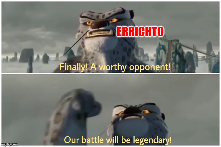 Our Battle Will Be Legendary | ERRICHTO | image tagged in our battle will be legendary | made w/ Imgflip meme maker