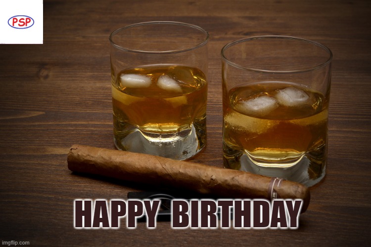 Happy Birthday Mate | HAPPY  BIRTHDAY | image tagged in whiskey | made w/ Imgflip meme maker