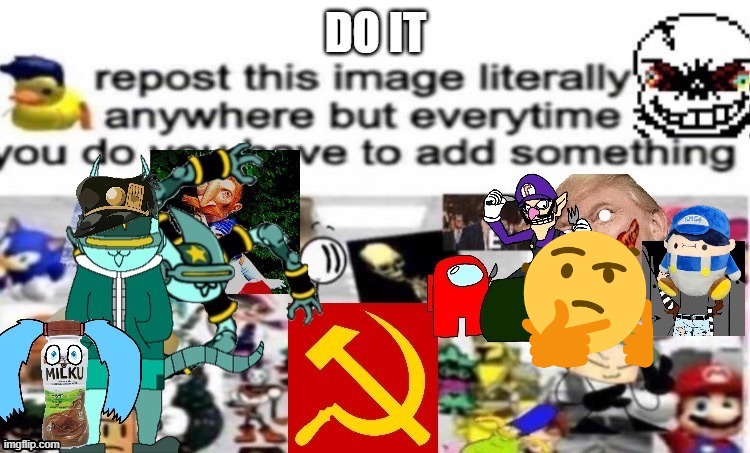 d o i t | image tagged in trends | made w/ Imgflip meme maker