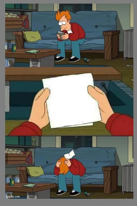 PHILIP J FRY BAD NEWS COUCH 3-PANEL Blank Meme Template