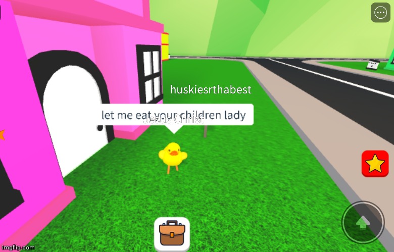 JUST COME OUT LADY | image tagged in roblox | made w/ Imgflip meme maker