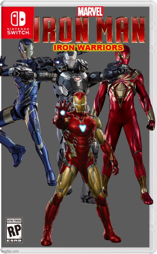 Iron heroes unite! | IRON WARRIORS | image tagged in nintendo switch cartridge case,iron man,marvel,marvel comics,war machine,spider-man | made w/ Imgflip meme maker