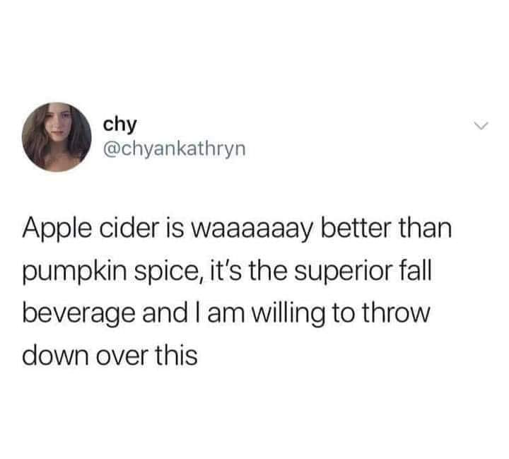 Throwing down over apple cider pumpkin spice Blank Meme Template