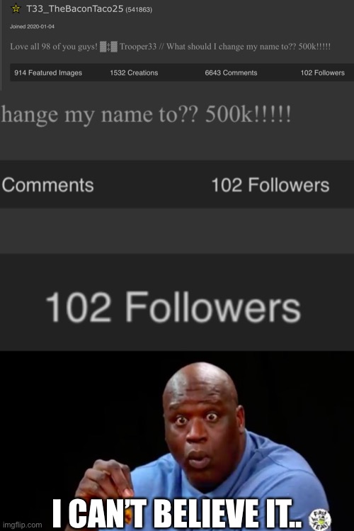 :OOOOOOOOOOOOOOOOOO HOOOOOOOOOOOOLY SH/T!!!!!!!!!! | I CAN’T BELIEVE IT.. | image tagged in surprised shaq | made w/ Imgflip meme maker