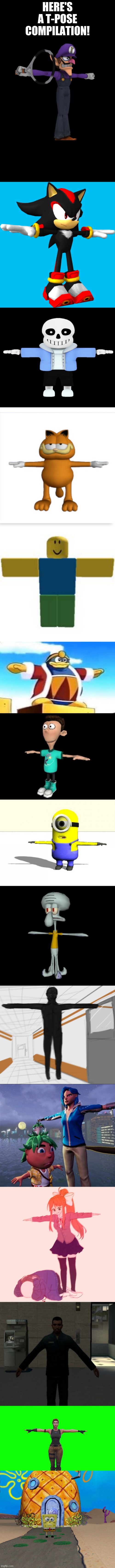 Random Tpose compilation cuz i'm bored | HERE'S A T-POSE COMPILATION! | image tagged in t pose waluigi,sheen tpose,squidward t-pose,garfield tpose,tpose noob,memes | made w/ Imgflip meme maker