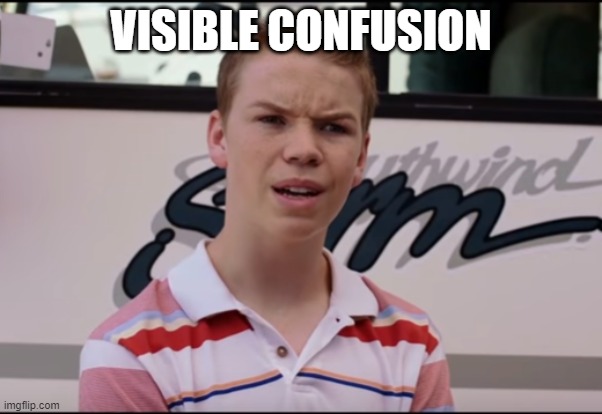 You Guys are Getting Paid | VISIBLE CONFUSION | image tagged in you guys are getting paid | made w/ Imgflip meme maker