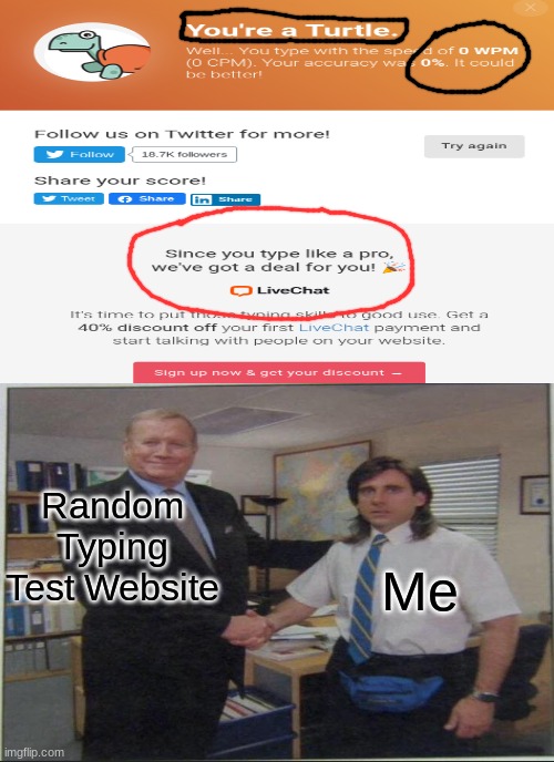 Gee, Thanks | Random Typing Test Website; Me | image tagged in the office congratulations,the office handshake,funny,big brain | made w/ Imgflip meme maker