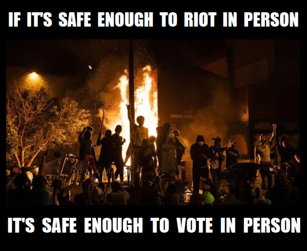 High Quality If it's safe enough to riot in person, it's safe enough to vote Blank Meme Template