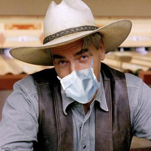 Sarcasm cowboy with face mask Blank Meme Template