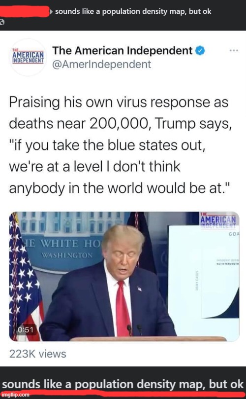 And if you let the other countries exclude their dense population centers, too? Where would they be at? | image tagged in covid-19,coronavirus,donald trump is an idiot,trump is a moron,pandemic,trump is an asshole | made w/ Imgflip meme maker