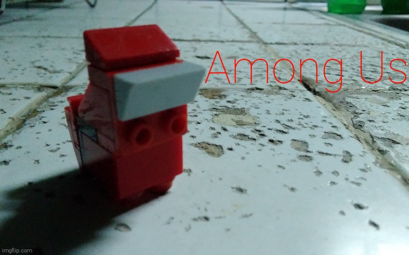 So I Decided To Make An Among Us Lego Figure... | image tagged in among us,lego,memes,fun,cool,awesome | made w/ Imgflip meme maker