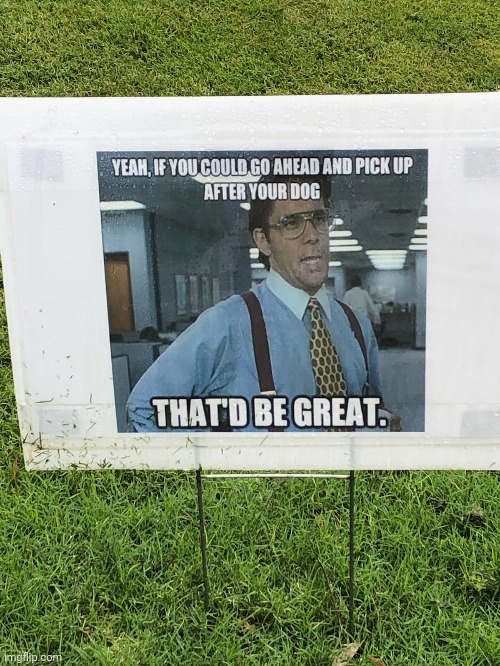 Saw this in my friends yard, thought it would be funny | image tagged in convincing,pick up | made w/ Imgflip meme maker