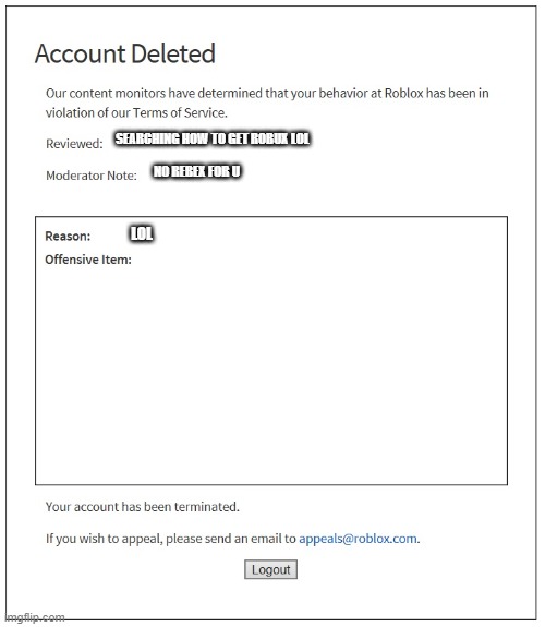 Banned From Roblox Imgflip - reasons to get banned on roblox