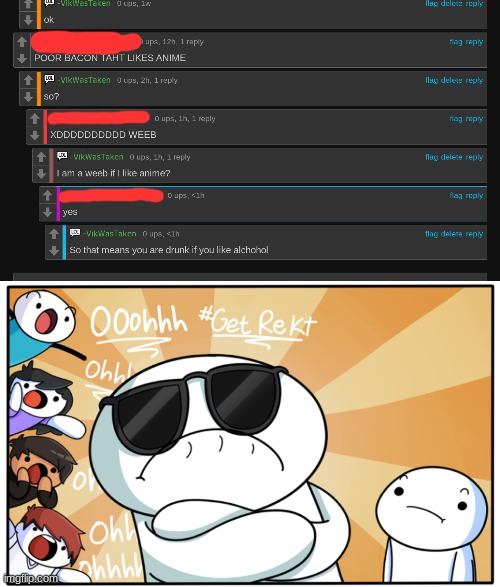 OOF | image tagged in theodd1sout get rekt | made w/ Imgflip meme maker
