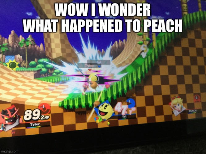 oh no :0 | WOW I WONDER WHAT HAPPENED TO PEACH | image tagged in super smash bros,cursed image | made w/ Imgflip meme maker