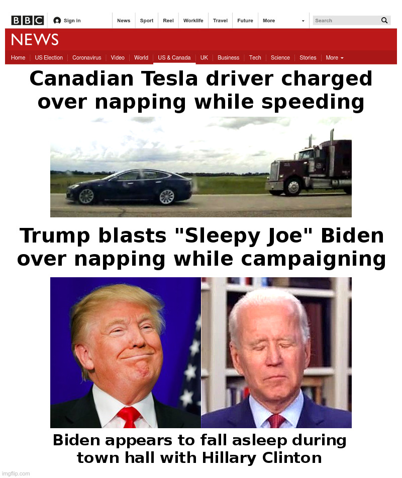 Trump Blasts "Sleepy Joe" Biden | image tagged in trump,sleepy,joe biden,campaign,napping,tesla | made w/ Imgflip meme maker