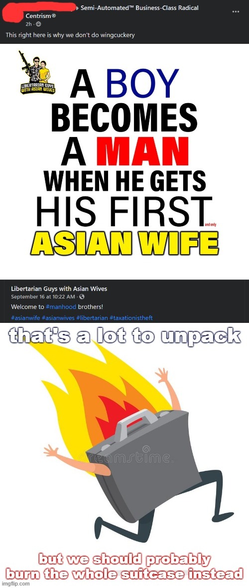 ummm yeah i don't even know where to start with this | image tagged in that's a lot to unpack,incel,libertarian,libertarians,libertarianism,cringe | made w/ Imgflip meme maker