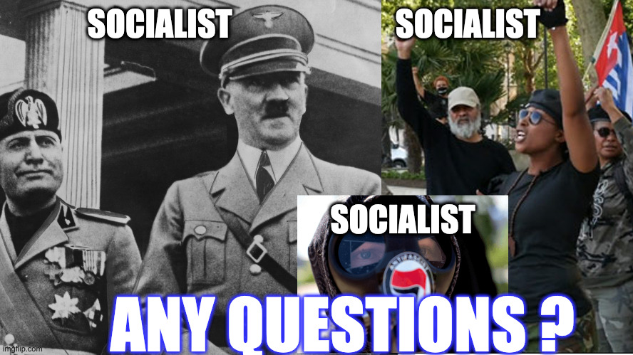 Socialist Any Questions? | SOCIALIST                          SOCIALIST; SOCIALIST; ANY QUESTIONS ? | image tagged in biden,harris,antifa,blm,memes,funny | made w/ Imgflip meme maker