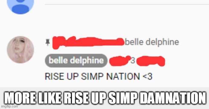 MORE LIKE RISE UP SIMP DAMNATION | made w/ Imgflip meme maker