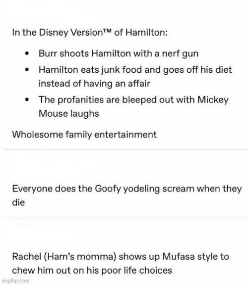 HAHAHA | image tagged in memes,funny,hamilton,musicals,disney | made w/ Imgflip meme maker