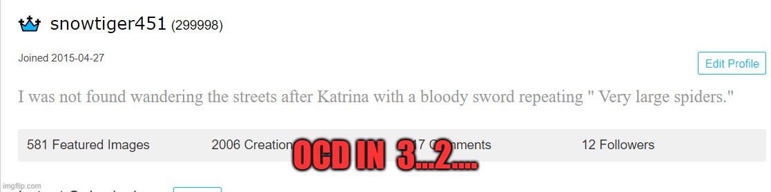 OCD IN  3...2.... | image tagged in obsessive-compulsive | made w/ Imgflip meme maker