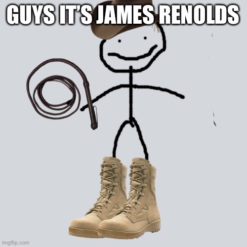 Guys it’s James Reynolds | GUYS IT’S JAMES REYNOLDS | image tagged in hamilton,cowboys | made w/ Imgflip meme maker