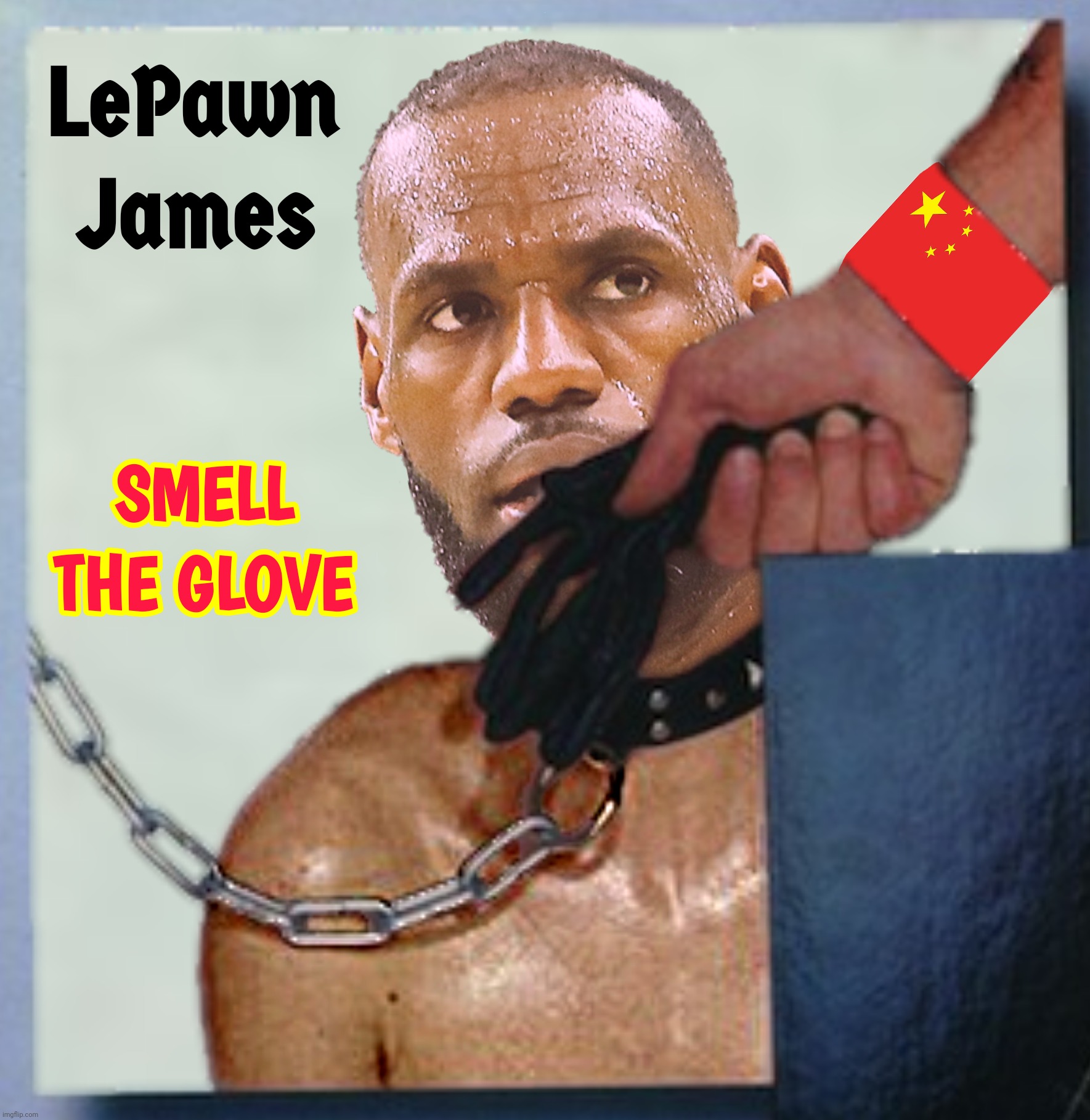Bad Photoshop Sunday presents:  LePawn James | L | image tagged in bad photoshop sunday,spinal tap,lebron james,smell the glove | made w/ Imgflip meme maker