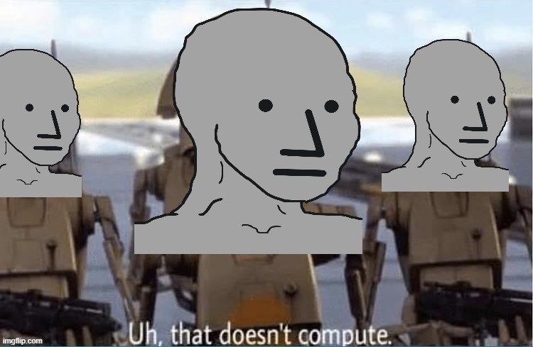 image tagged in npc that doesn't compute | made w/ Imgflip meme maker