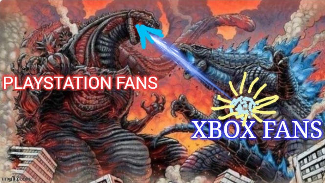 Playstation vs xbox | PLAYSTATION FANS; XBOX FANS | image tagged in godzilla,playstation,xbox one,xbox vs ps4 | made w/ Imgflip meme maker