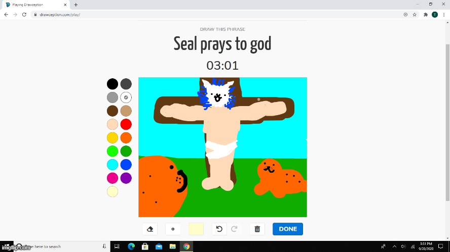 Drawception but i has taken it too far from context | image tagged in memes,funny,god,seal,battle,cats | made w/ Imgflip meme maker