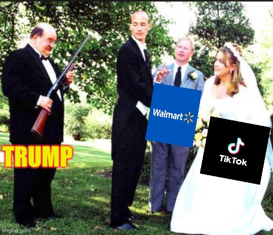 People of Walmart & Tik Tokers, a hillbilly marriage made in ..’Merica ;-) | TRUMP | image tagged in shotgun marriage,tik tok,walmart,tied forever,redneck hillbilly,deserve each other | made w/ Imgflip meme maker