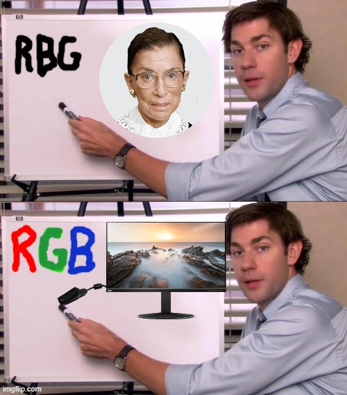 Some people I've seen online seem to have forgotten in what order the letters go. | image tagged in memes,jim halpert explains,rbg,rgb,shes not a monitor | made w/ Imgflip meme maker