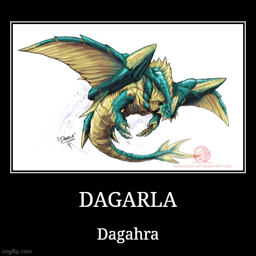 Dagarla | image tagged in demotivationals,godzilla | made w/ Imgflip demotivational maker