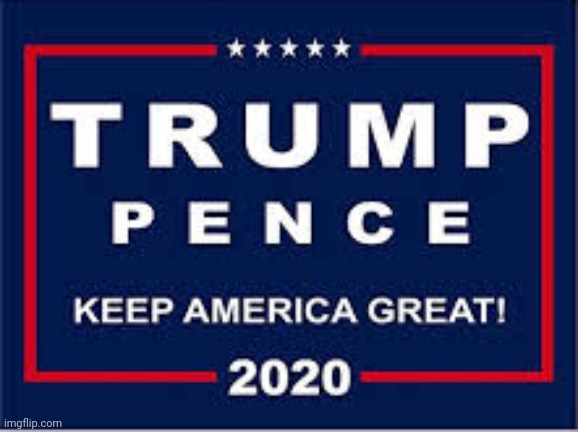 Trump 2020 new slogan | image tagged in trump 2020 new slogan | made w/ Imgflip meme maker